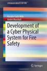 Image for Development of a Cyber Physical System for Fire Safety