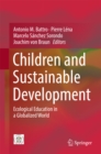 Image for Children and Sustainable Development: Ecological Education in a Globalized World