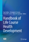 Image for Handbook of life course health development