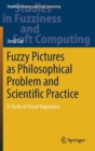 Image for Fuzzy Pictures as Philosophical Problem and Scientific Practice