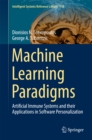 Image for Machine Learning Paradigms: Artificial Immune Systems and their Applications in Software Personalization : 118