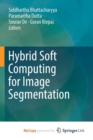 Image for Hybrid Soft Computing for Image Segmentation
