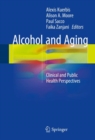 Image for Alcohol and Aging: Clinical and Public Health Perspectives