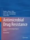 Image for Antimicrobial Drug Resistance: Clinical and Epidemiological Aspects, Volume 2 : Volume 2,