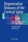 Image for Degenerative Diseases of the Cervical Spine