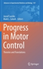Image for Progress in motor control  : theories and translations