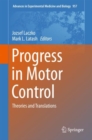 Image for Progress in motor control: theories and translations