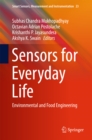 Image for Sensors for everyday life.: (Environmental and food engineering)