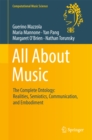 Image for All About Music: The Complete Ontology: Realities, Semiotics, Communication, and Embodiment