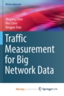 Image for Traffic Measurement for Big Network Data