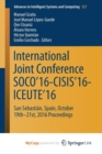 Image for International Joint Conference SOCO&#39;16-CISIS&#39;16-ICEUTE&#39;16