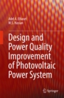 Image for Design and Power Quality Improvement of Photovoltaic Power System
