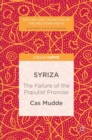 Image for SYRIZA  : the failure of the populist promise