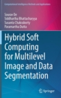 Image for Hybrid Soft Computing for Multilevel Image and Data Segmentation