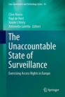 Image for Unaccountable State of Surveillance: Exercising Access Rights in Europe