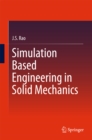 Image for Simulation Based Engineering in Solid Mechanics