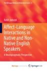 Image for Affect-Language Interactions in Native and Non-Native English Speakers