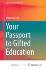 Image for Your Passport to Gifted Education