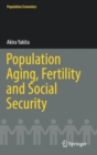Image for Population Aging, Fertility and Social Security