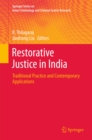 Image for Restorative Justice in India: Traditional Practice and Contemporary Applications