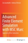 Image for Advanced Finite Element Simulation with MSC Marc