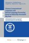 Image for Chinese Computational Linguistics and Natural Language Processing Based on Naturally Annotated Big Data