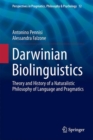 Image for Darwinian Biolinguistics: Theory and History of a Naturalistic Philosophy of Language and Pragmatics : 12