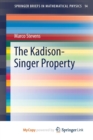 Image for The Kadison-Singer Property