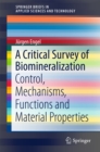 Image for Critical Survey of Biomineralization: Control, Mechanisms, Functions and Material Properties