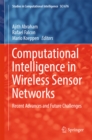 Image for Computational intelligence in wireless sensor networks: recent advances and future challenges