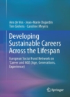 Image for Developing Sustainable Careers Across the Lifespan: European Social Fund Network on &#39;Career and AGE (Age, Generations, Experience)