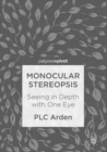 Image for Monocular stereopsis  : seeing in depth with one eye