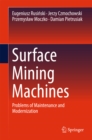 Image for Surface Mining Machines: Problems of Maintenance and Modernization