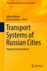 Image for Transport systems of Russian cities: ongoing transformations