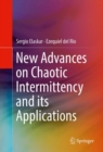 Image for New Advances on Chaotic Intermittency and its Applications