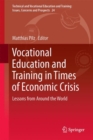Image for Vocational Education and Training in Times of Economic Crisis: Lessons from Around the World : Volume 24