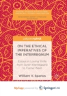 Image for On the Ethical Imperatives of the Interregnum : Essays in Loving Strife from Soren Kierkegaard to Cornel West