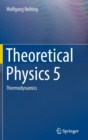 Image for Theoretical Physics 5 : Thermodynamics