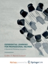 Image for Experiential Learning for Professional Helpers : A Residential Workshop Innovation