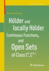 Image for Holder and locally Holder Continuous Functions, and Open Sets of Class C^k, C^{k,lambda}