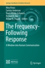 Image for Frequency-Following Response: A Window into Human Communication