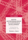 Image for Social entrepreneurship as sustainable development  : introducing the sustainability lens