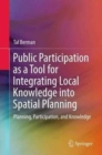 Image for Public Participation as a Tool for Integrating Local Knowledge into Spatial Planning
