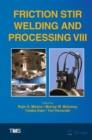 Image for Friction Stir Welding and Processing VIII