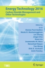 Image for Energy Technology 2016: Carbon Dioxide Management and Other Technologies