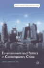 Image for Entertainment and politics in contemporary China