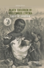 Image for Black Children in Hollywood Cinema