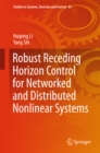 Image for Robust Receding Horizon Control for Networked and Distributed Nonlinear Systems