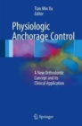 Image for Physiologic Anchorage Control