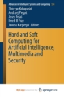 Image for Hard and Soft Computing for Artificial Intelligence, Multimedia and Security